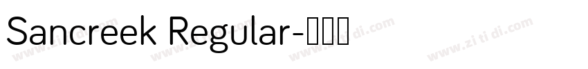 Sancreek Regular字体转换